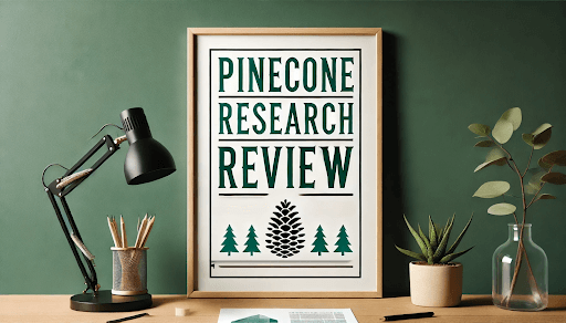 pinecone research review