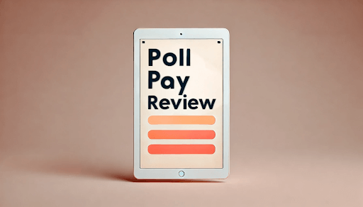 Poll Pay Review